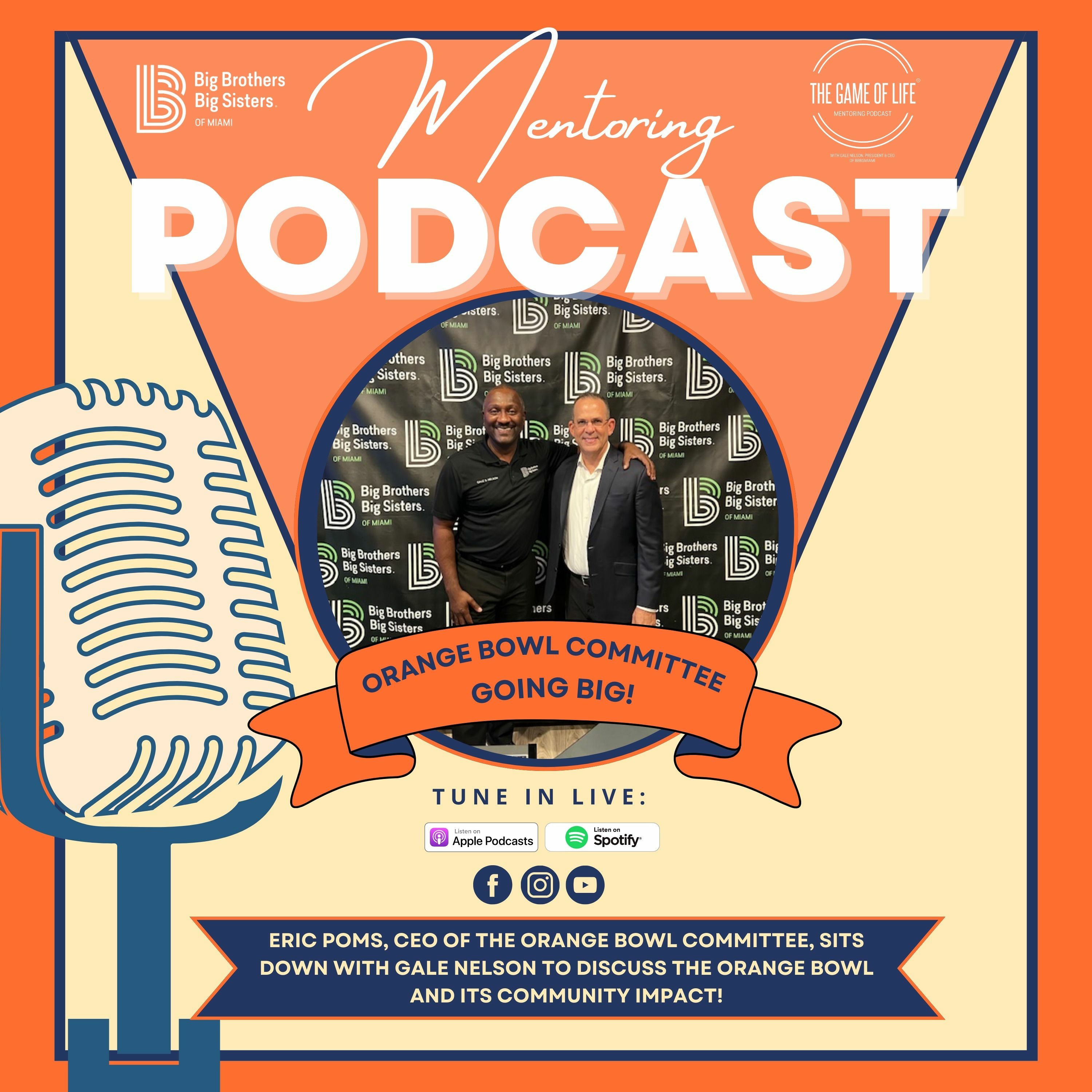 The Game Of Life Podcast | " Orange Bowl Committee Going Big " episode artwork