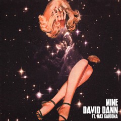 Mine ft. Max Cardona (Radio Edit)