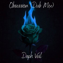 Obsession (Dub Mix)