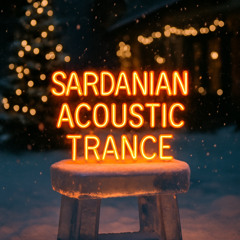 Sardanian Acoustic Trance