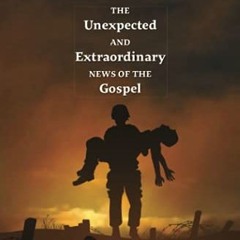 |[ Rescued, The Unexpected and Extraordinary News of the Gospel |Ebook[