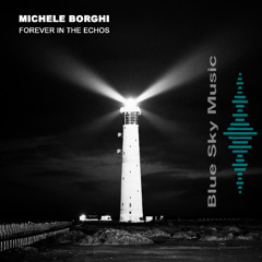 Forever In The Echos