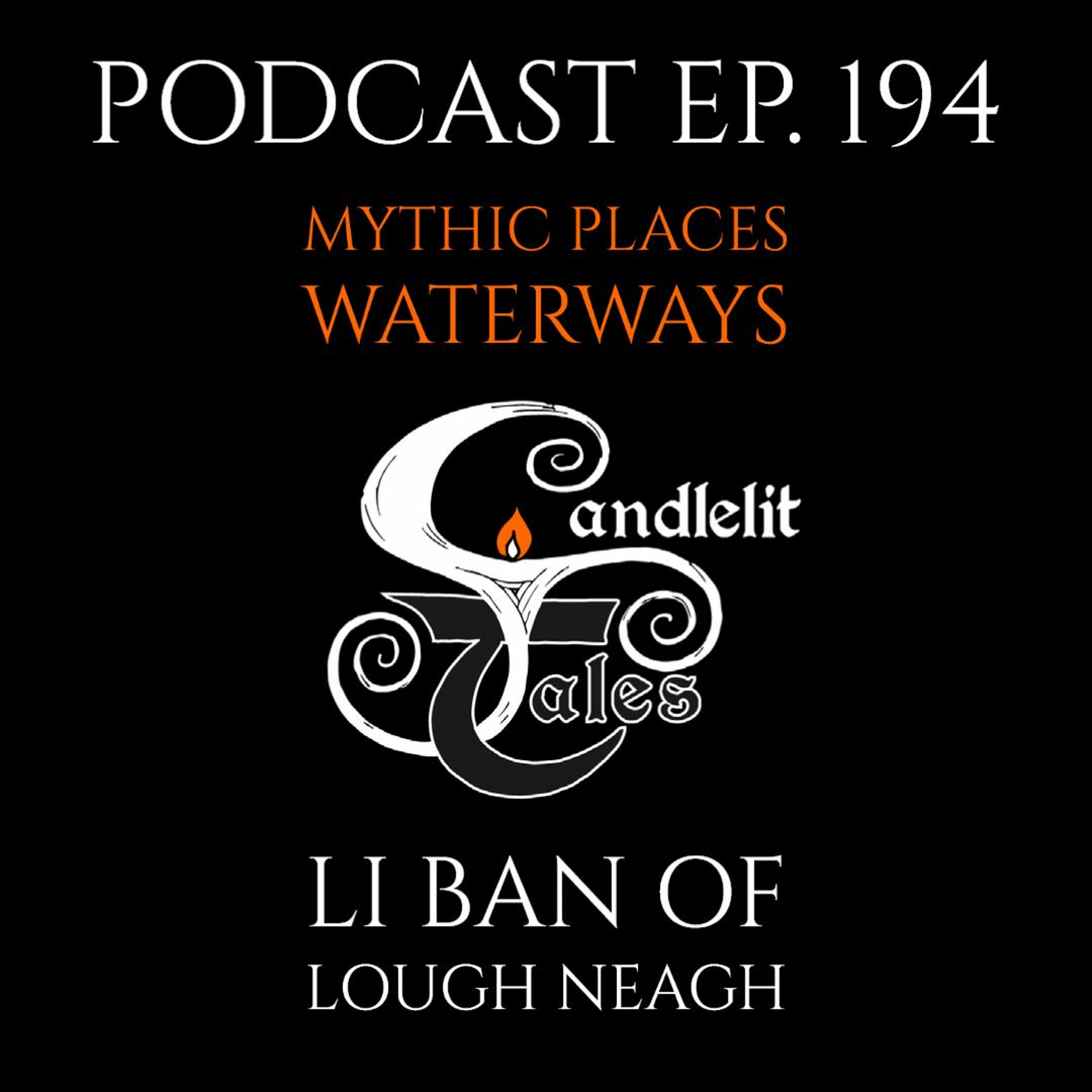 Candlelit Tales Irish Mythology Podcast