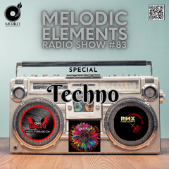 Mokko #83 - Melodic Elements Radio Show - Special Techno