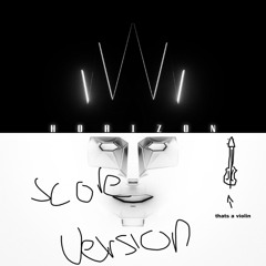 Horizon - Score Version