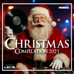 #DBMAFIA CHRISTMAS COMPILATION 2025 - Over 50 Tracks Selected By LUKE DB [BUY=FREE DOWNLOAD]