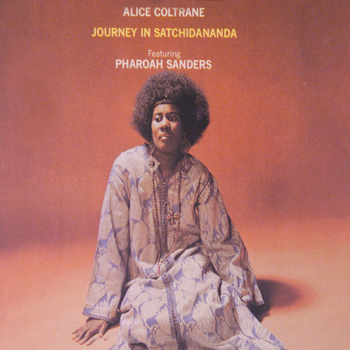 Journey In Satchidananda (feat. Pharoah Sanders)