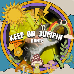 Dante - Keep On Jumpin'