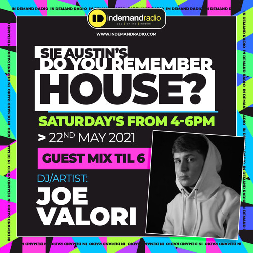 InDemand Radio - GuestMix - Sie Austin’s Do You Remember House? - 22/06/21