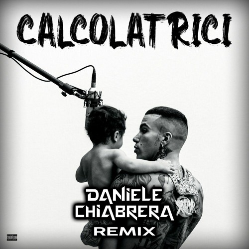 Sfera Ebbasta, Geolier - Calcolatrici (Daniele Chiabrera Hard Remix) FREE DOWNLOAD