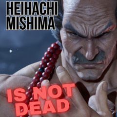 Heihachi Mishima - Theme  Cover/Remake