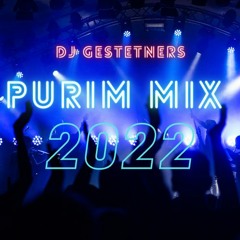 DJ gestetners purim mix 2022