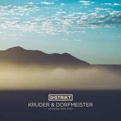 Kruder & Dorfmeister - DISTRIKT - Burning Man 2023