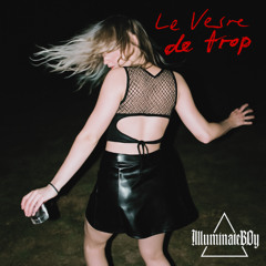 Le Verre de Trop