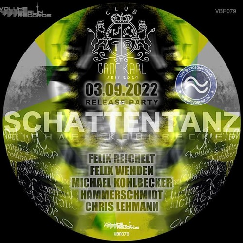 VBRRelease Party MK - Schattentanz Michael Kohlbecker Set/Felix Reichelt  Interview Graf Karl Kassel