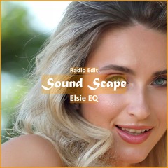 Elsie EQ - Sound Scape [ Tech House Music]