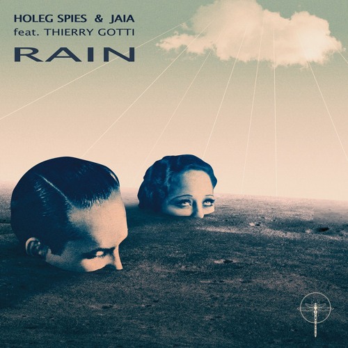 Holeg Spies & Jaia Ftg. Thierry Gotti - Rain (PsyTechProject Remix)