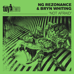 NG Rezonance, Bryn Whiting - Not Afraid