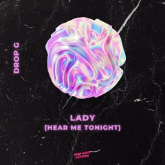 Drop G - Lady (Hear Me Tonight)