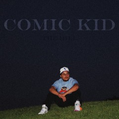 Comic Kid - The Hill