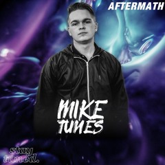 Mike Tunes - Aftermath