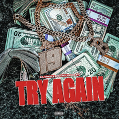 Try Again (feat. DreamLlifeRizzy)