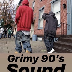 Grimy 90s Sound