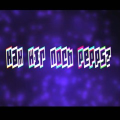 FliesnTekk - HaM wIr NoCh PePpS