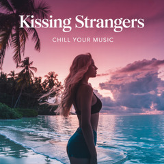 Kissing Strangers