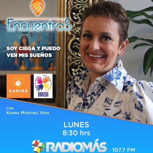 Encuentros - Soy ciega y puedo ver mis sueños
