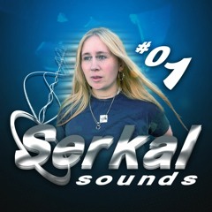 SERKAL SOUNDS #01