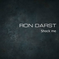 Ron Darst - Shock Me