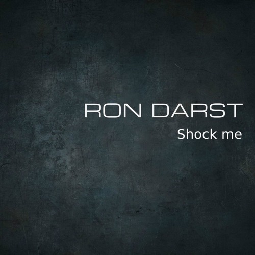 Ron Darst - Shock Me