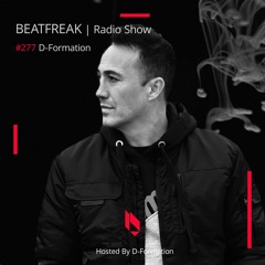 Beatfreak Radio Show By D - Formation #277 | D-Formation