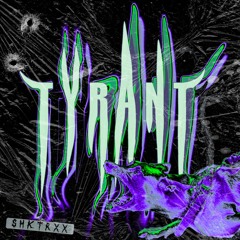 TYRANT [EST GEE OD remix]