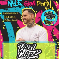Paul Clark Live @ Noise Addicts NYE Glow Party