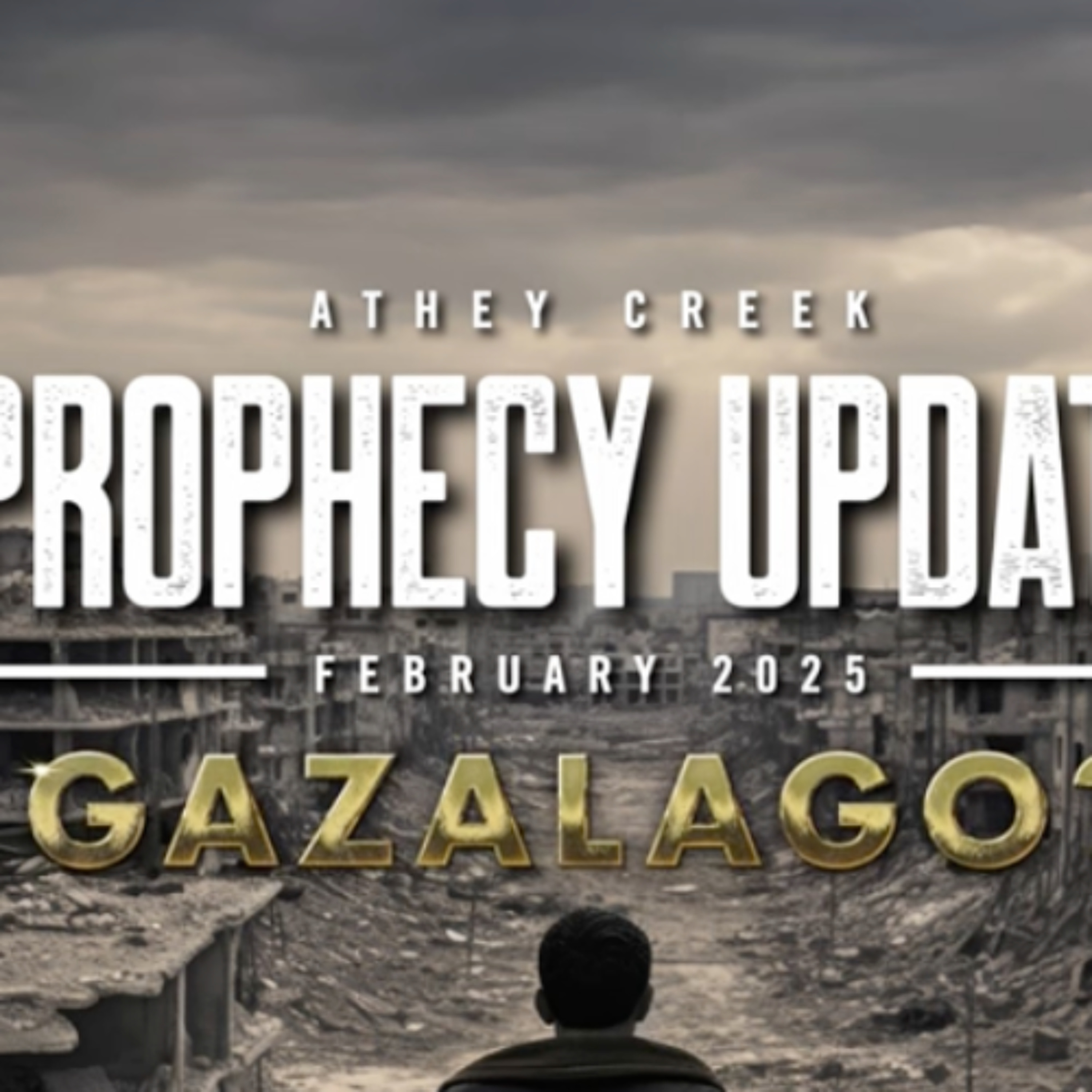 Prophecy Update | February 2025 Gazalago - Brett Meador episode artwork