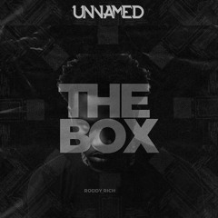 Roddy Ricch - The Box (The Unnamed Remix)