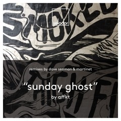Sunday Ghost (Dave Seaman Remix)