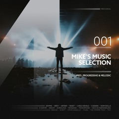 Mike's Music Selection: Progressive & Melodic 001