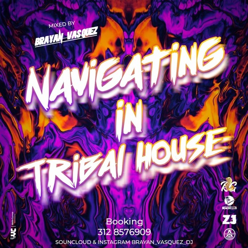 NAVIGATING IN TRIBAL HOUSE -BRAYAN VASQUEZ