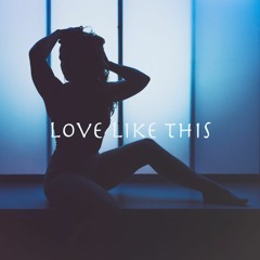 Love Like This feat. Marie Plassard (Clangsoul Remix)