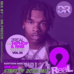 2Real Vol.20 HipHop, Rnb & Trap Start of 2022 Raw Mix