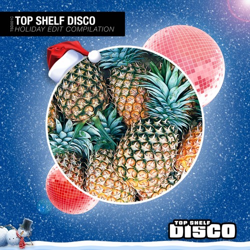 Holiday Edit Compilation Continuous Mix - Mixed By clavette