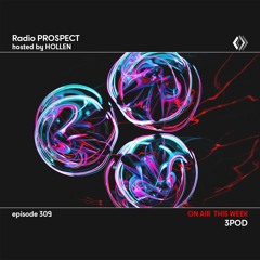 RadioProspect 309 - 3Pod