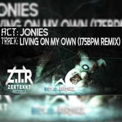 JONiES - Living On My Own (175bpm Remix)