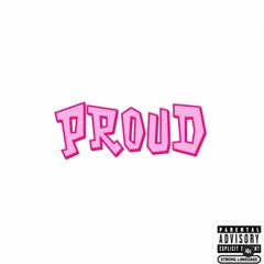 AYYYEJAE & CELINA - P.R.O.U.D (DEBUT SINGLE)