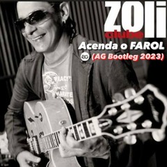 Claudio Zoli - Acenda o Farol (AG 2023 Bootleg)