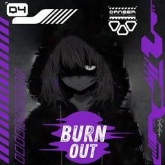Burn Out