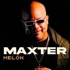 Melon - Maxter El De La Magia